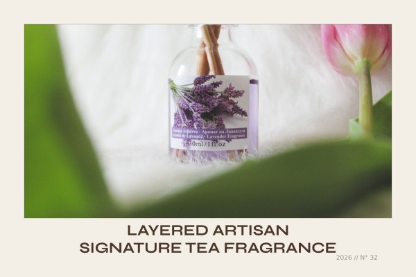 layered artisan signature tea fragrance